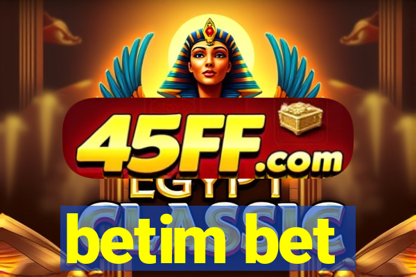 betim bet